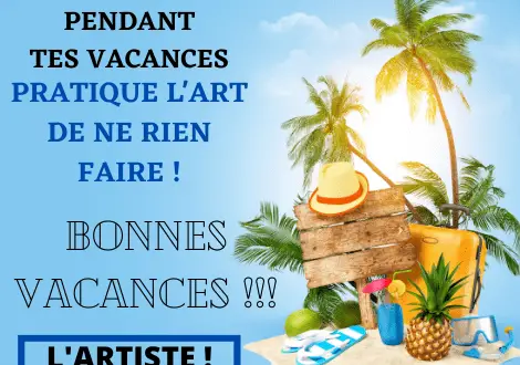 Image marrante pour souhaiter de bonnes vacances avec humour.